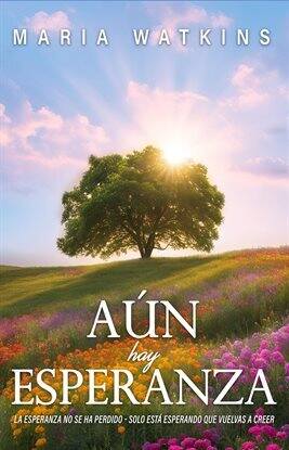 Aún Hay Esperanza - free ebook