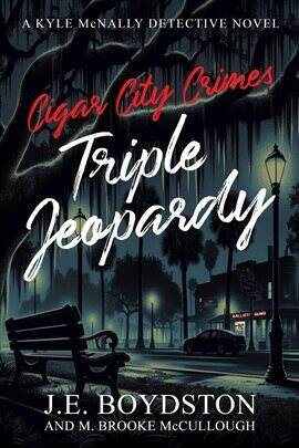 Cigar City Crimes, Triple Jeopardy - free ebook