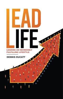 Lead Life: Live an Incredibly Fulfilling Lifestyle - free ebook