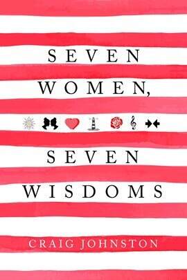 Seven Women, Seven Wisdoms - free ebook