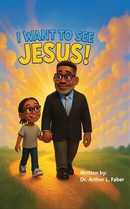 I Want to See Jesus! - free ebook