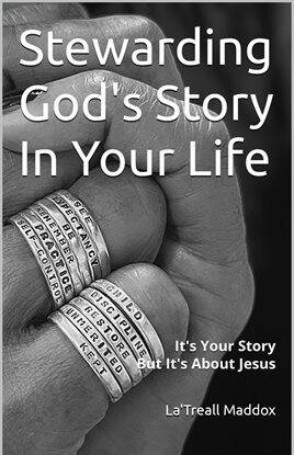 Stewarding God's Story in Your Life - free ebook