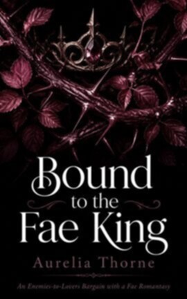 Bound to the Fae King - free ebook