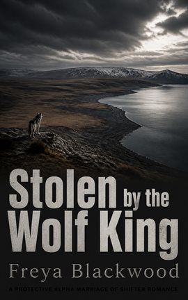 Stolen by the Wolf King - free ebook