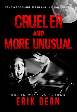 Crueler and More Unusual - free ebook