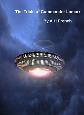 The Trials of Commander Lamarr - free ebook