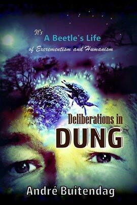 Deliberations in Dung - It’s a Beetle’s - free ebook