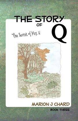 The Story of Q – The Secret of Mrs H - free ebook