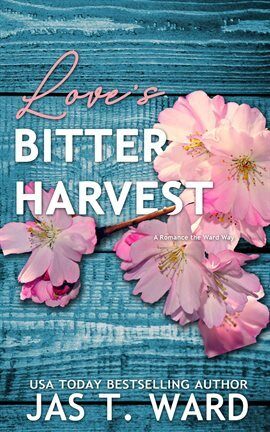 Love's Bitter Harvest - free ebook