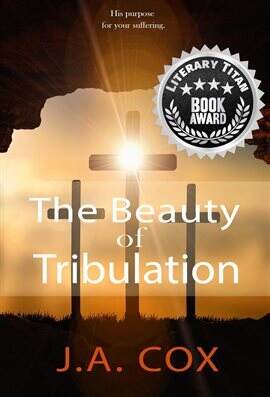 The Beauty of Tribulation - free ebook