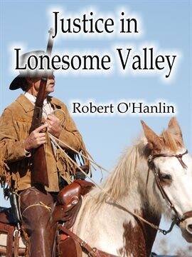 Justice in Lonesome Valley - free ebook