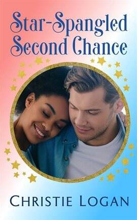 Star Spangled Second Chance: A Sweet Interracial Holiday Romance - free ebook