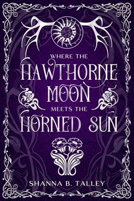 Where the Hawthorne Moon Meets the Horned Sun - free ebook