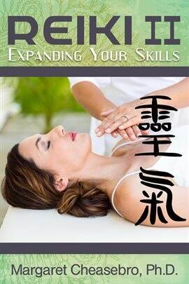 Reiki II: Expanding Your Skills - free ebook
