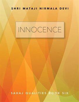 Innocence: Sahaj Qualities Book Six - free ebook