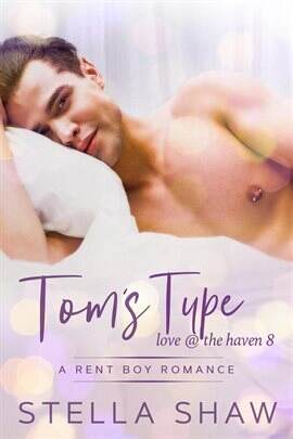 Tom's Type, Love at the Haven 8 - free ebook