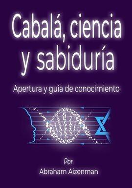 Cabalá, ciencia y sabiduría - free ebook