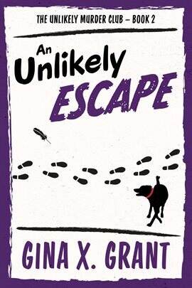 An Unlikely Escape: A Humorous Senior Sleuth Mystery - free ebook
