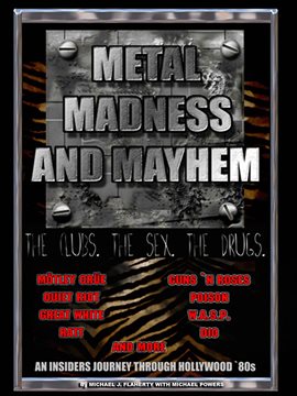 Metal, Madness & Mayhem - An Insider's Journey Through the Hollywood '80s - free ebook