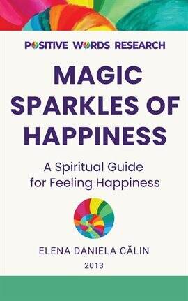 Magic Sparkles of Happiness: Spiritual Guide for Feeling Happiness - free ebook