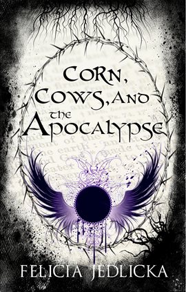 Corn, Cows, and the Apocalypse - free ebook