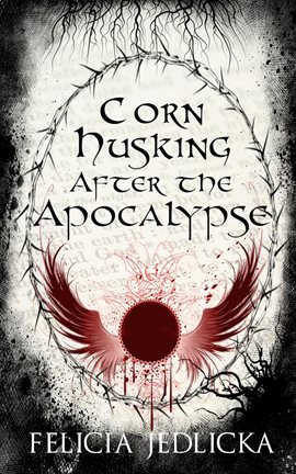 Corn Husking After the Apocalypse - free ebook