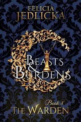 Beasts and Burdens (Book 8 of The Warden) - free ebook