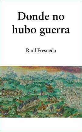 Donde no hubo guerra - free ebook