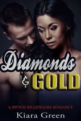 Diamonds and Gold: A BWWM Billionaire Romance - free ebook