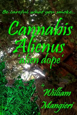 Cannabis Alienus 'alien dope' - free ebook