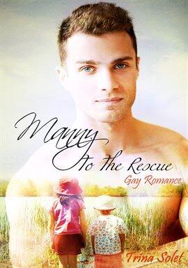 Manny to the Rescue: Gay Romance - free ebook