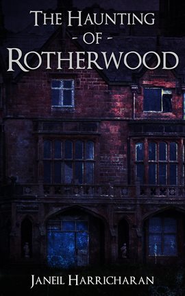 The Haunting of Rotherwood - free ebook