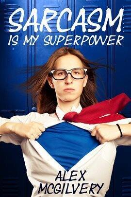 Sarcasm Is My Superpower - free ebook
