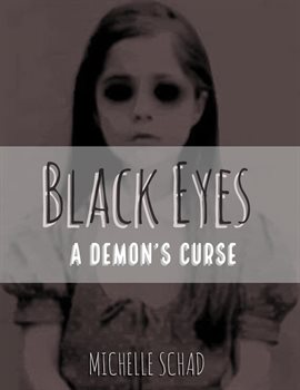 Black Eyes: A Demon's Curse - free ebook
