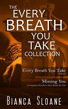The Every Breath You Take Collection: Every Breath You Take & Missing You: A Companion Novella to E… - free ebook