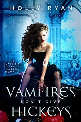 Vampires Don't Give Hickeys - free ebook