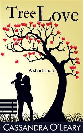 Tree Love: A Romantic Short Story - free ebook
