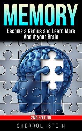 Memory Become A Genius and Learn More About Your Brain - free ebook