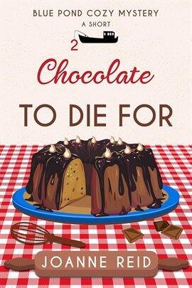 Chocolate to Die For - free ebook