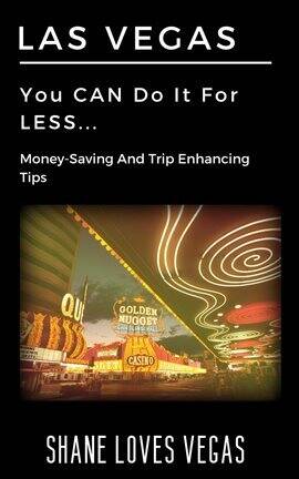 Las Vegas - You Can Do It for Less... - free ebook