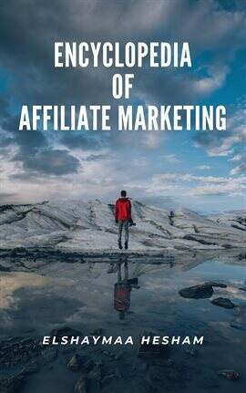 Encyclopedia of Affiliate Marketing - free ebook