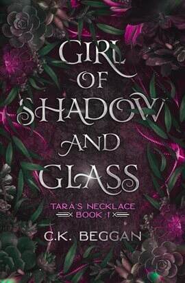Girl of Shadow and Glass - free ebook