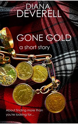 Gone Gold: A Short Story - free ebook