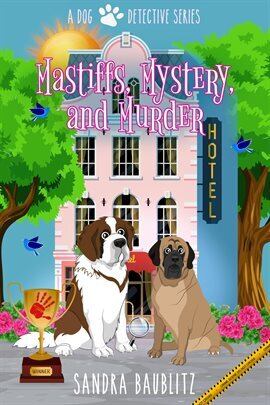 Mystery, Mastiffs and Murder - free ebook