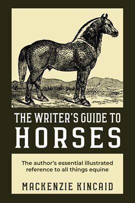 The Writer's Guide to Horses - free ebook