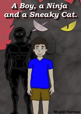 A Boy, a Ninja and a Sneaky Cat - free ebook
