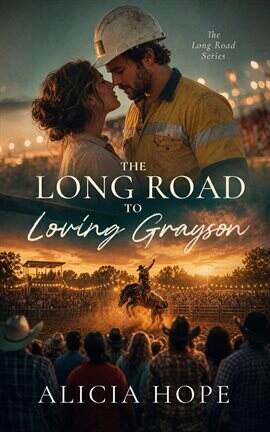 The Long Road to Loving Grayson - free ebook