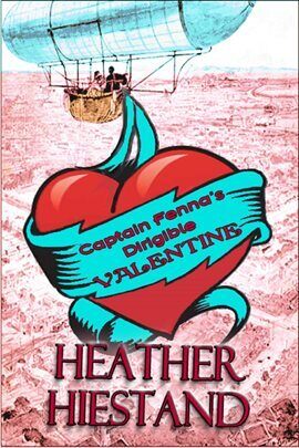 Captain Fenna's Dirigible Valentine - free ebook