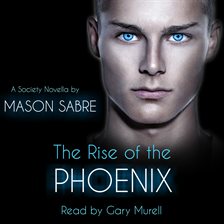 The Rise of the Phoenix - free audiobook