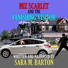 Miz Scarlet and the Vanishing Visitor - free audiobook